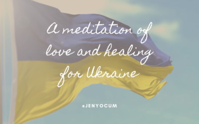 Meditation of Love and Healing for Ukraine